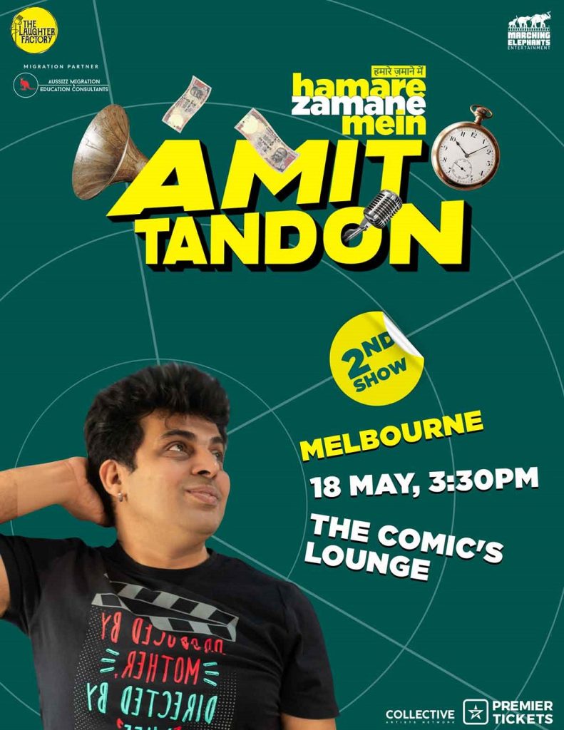 Hamare Zamane Mein – Standup Comedy by Amit Tandon Melbourne – 2nd Show